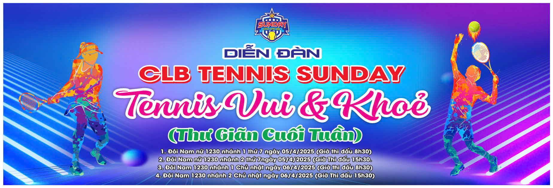 Tennis Sunday giải 26/04/2025 TENNIS VUI & KHOẺ